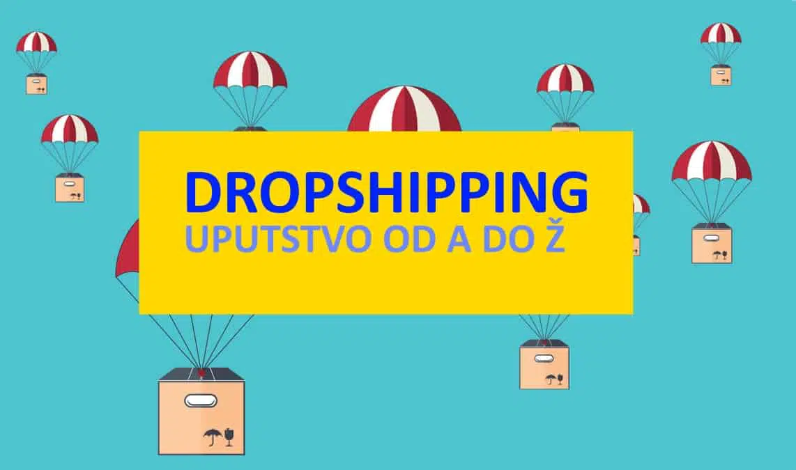 Dropshipping za početnike (No1 Uputstvo na internetu)