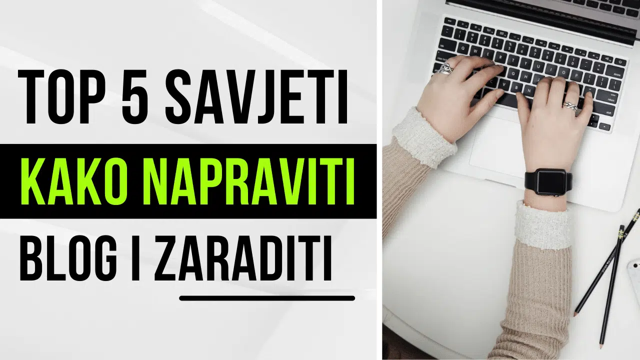 Kako napraviti blog i zaraditi u 2022. godini UPUTSTVO