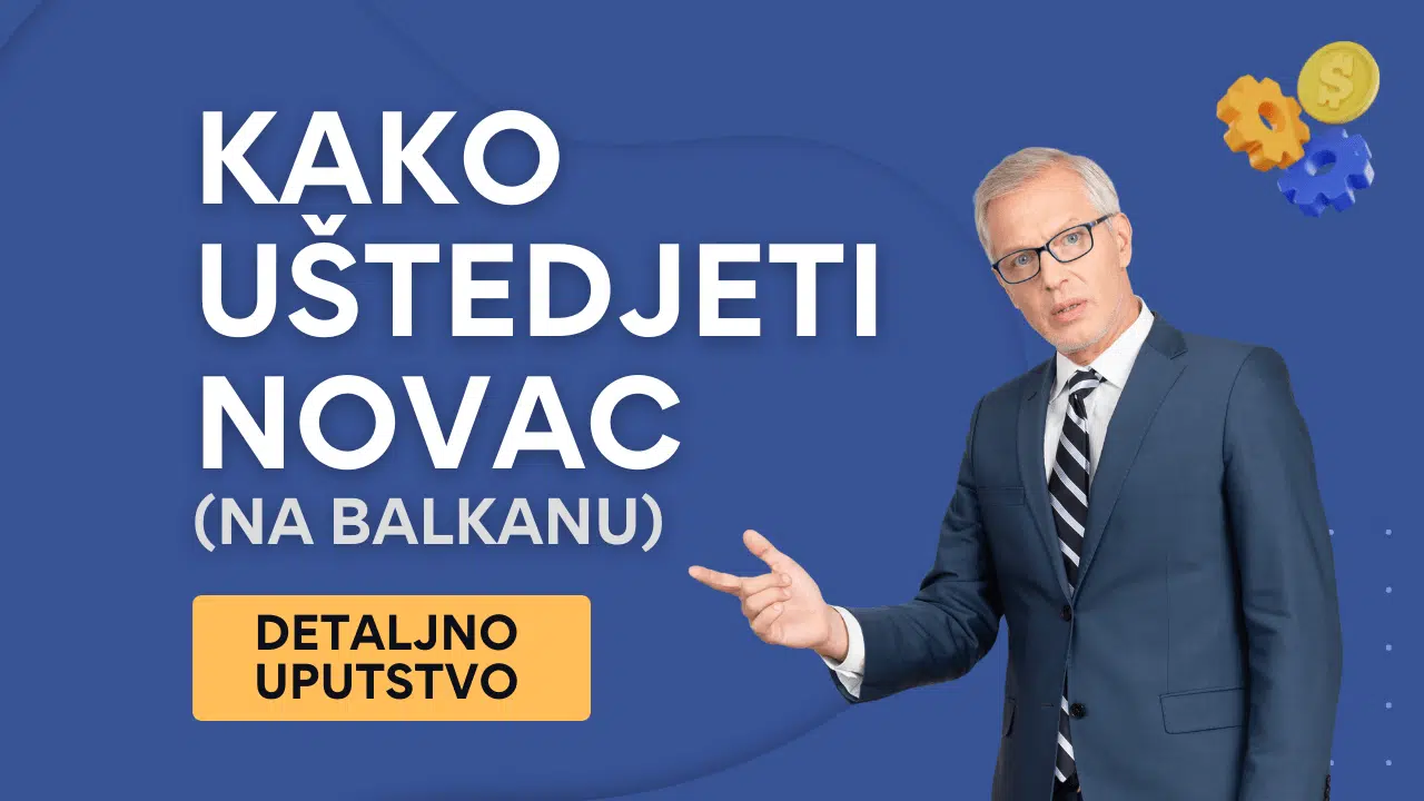 17 Načina kako uštedjeti novac na Balkanu! PROVJERENO