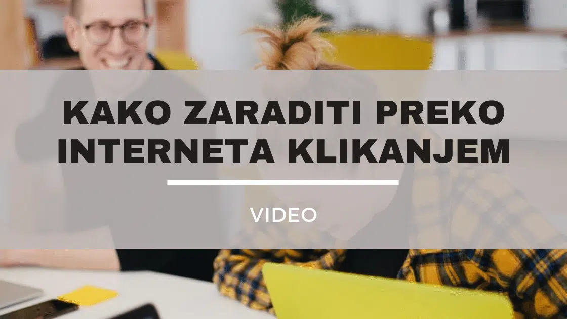 Kako zaraditi preko interneta klikanjem 2022. (provjereno)