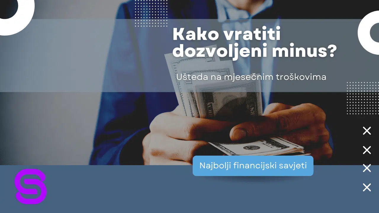 Kako vratiti dozvoljeni minus? 10 Najboljih savjeta