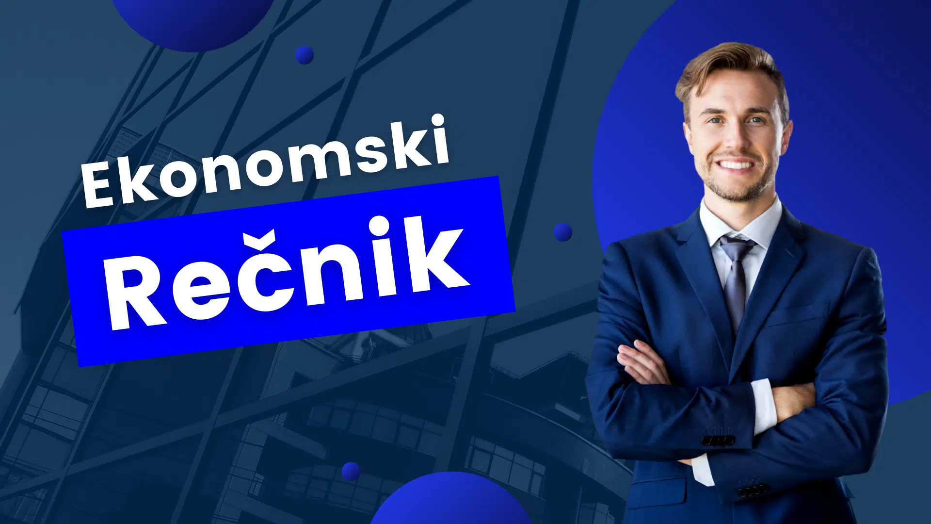 Ekonomski rečnik sa 3000 poslovnih pojmova ONLINE!