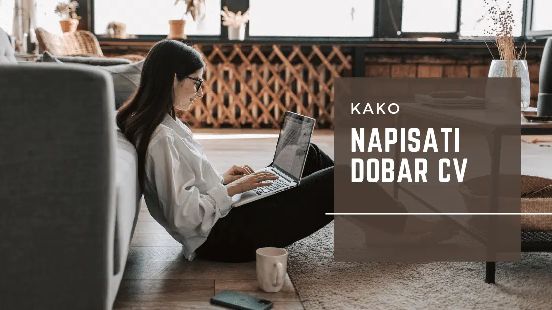 Kako napisati CV na najbolji mogući način VIDEO 2022