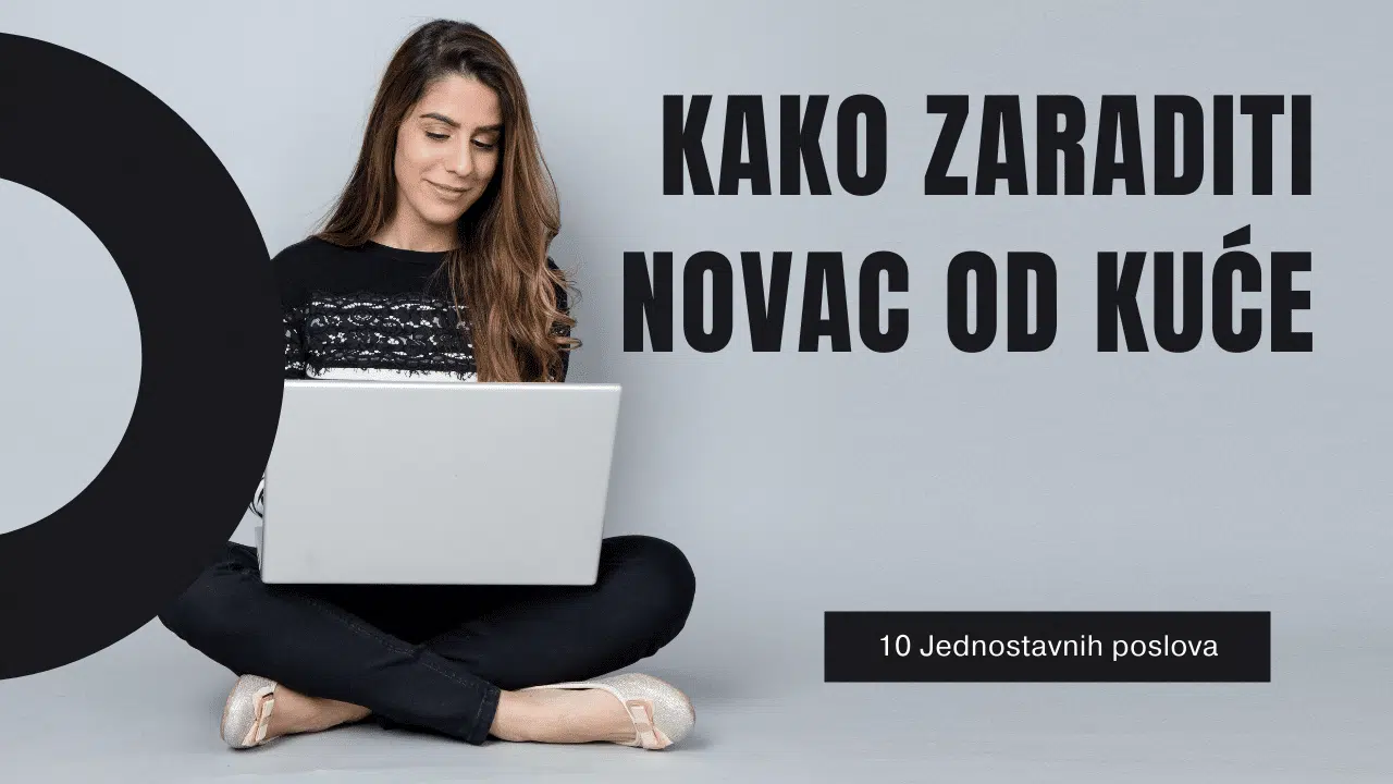 Kako zaraditi novac od kuće