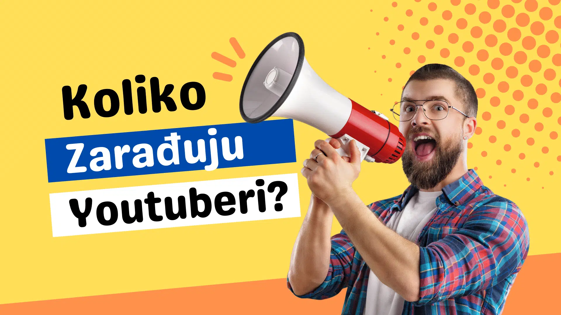 Kako zarađuju Youtuberi na Balkanu