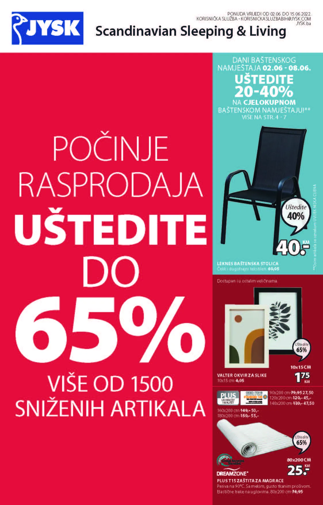 JYSK Katalog JUN 2022 Super rasprodaja od 2.6. do 15.6.2022. Page 02 JYSK Katalog JUN 2022 Super rasprodaja od 2.6. do 15.6.2022. Page 02