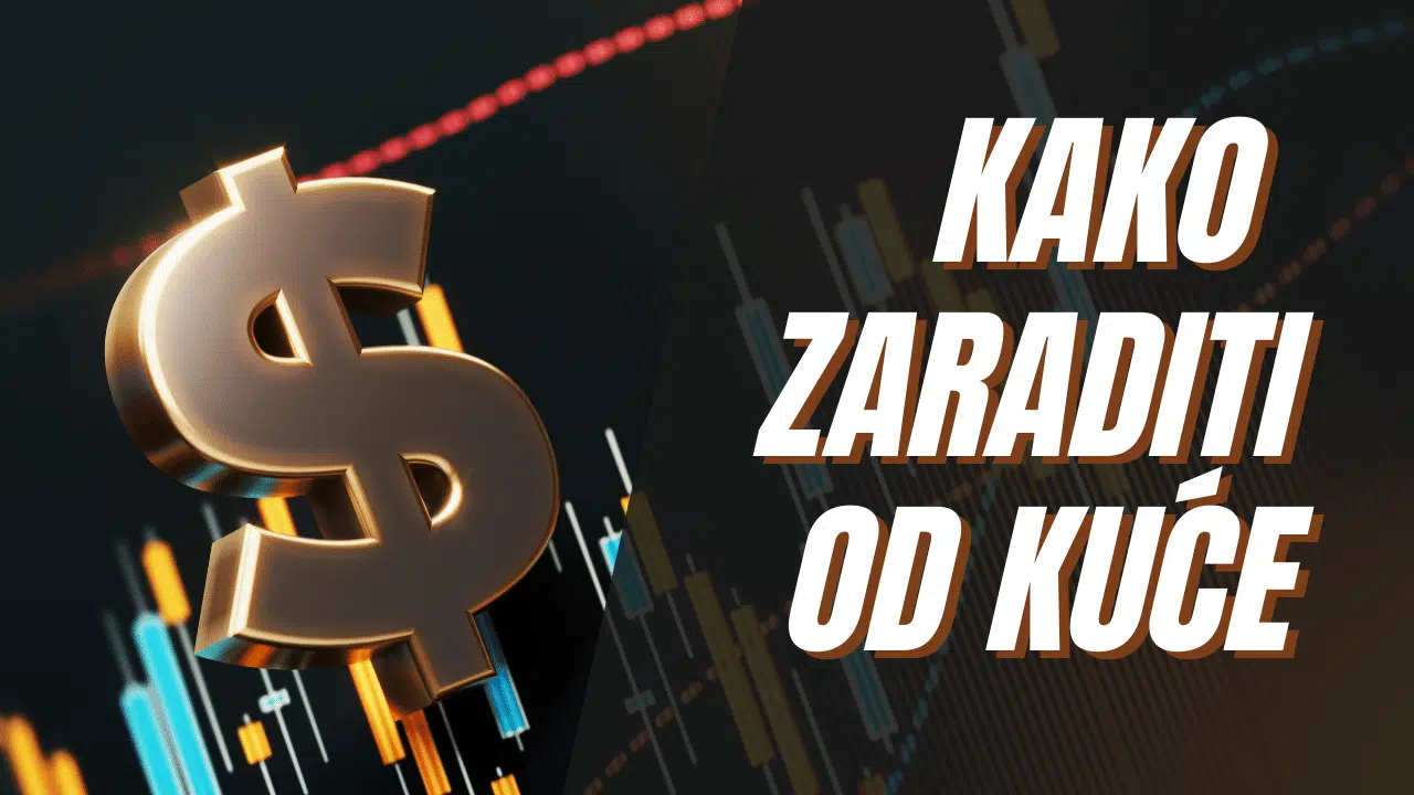 Kako zaraditi od kuće online 2022. godine