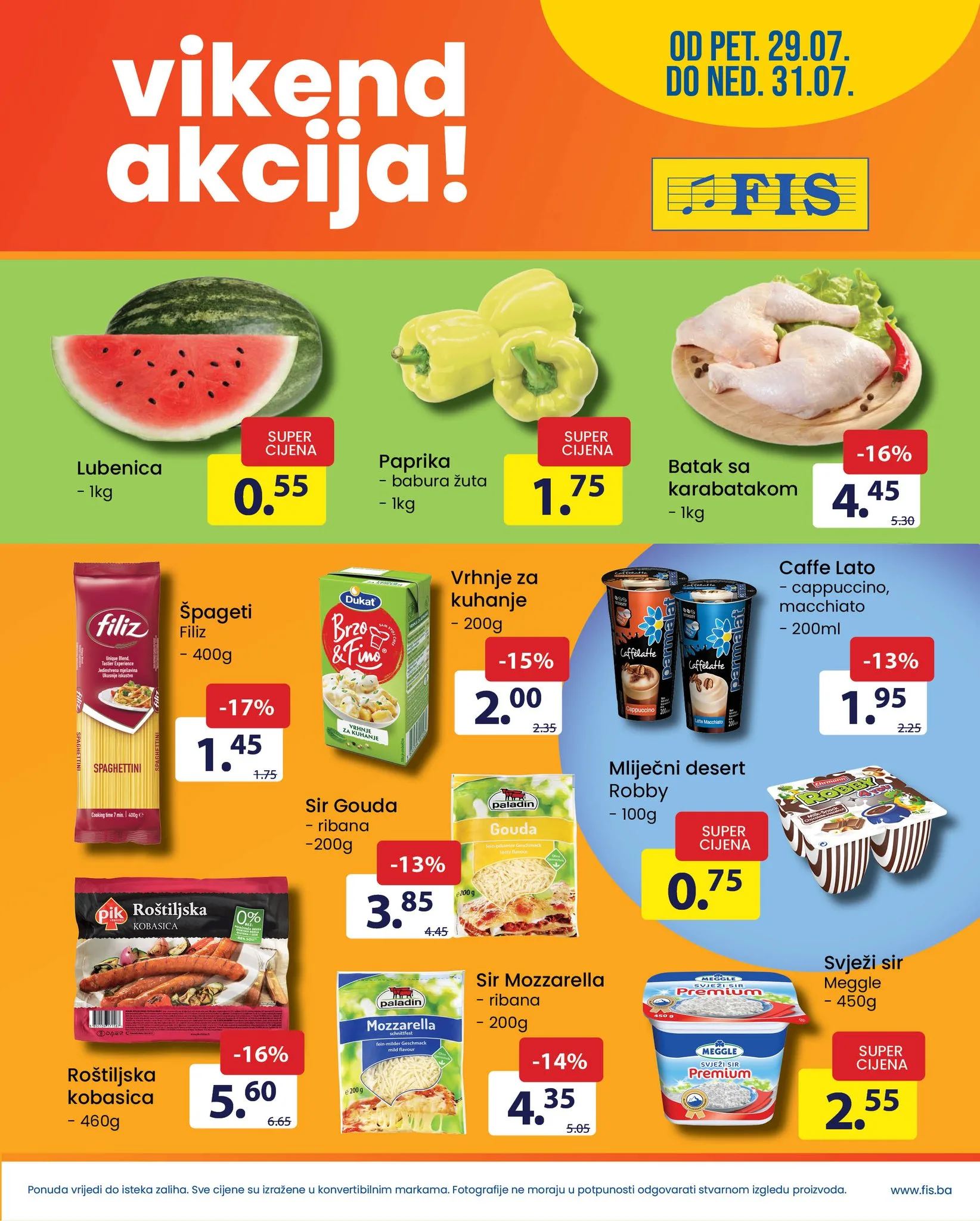 FIS Vikend akcija JUL 2022 Super cijene 30.7. i 31.7.2022 2