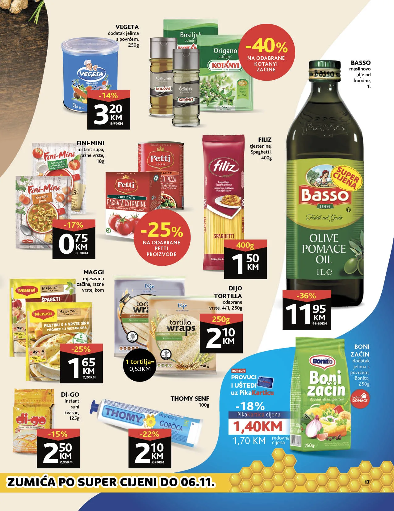KONZUM redovni katalog SEPTEMBAR i OKTOBAR 2022 nove cijene od 26.9. do 9.10.2022. Page 19 KONZUM redovni katalog SEPTEMBAR i OKTOBAR 2022 nove cijene od 26.9. do 9.10.2022. Page 19