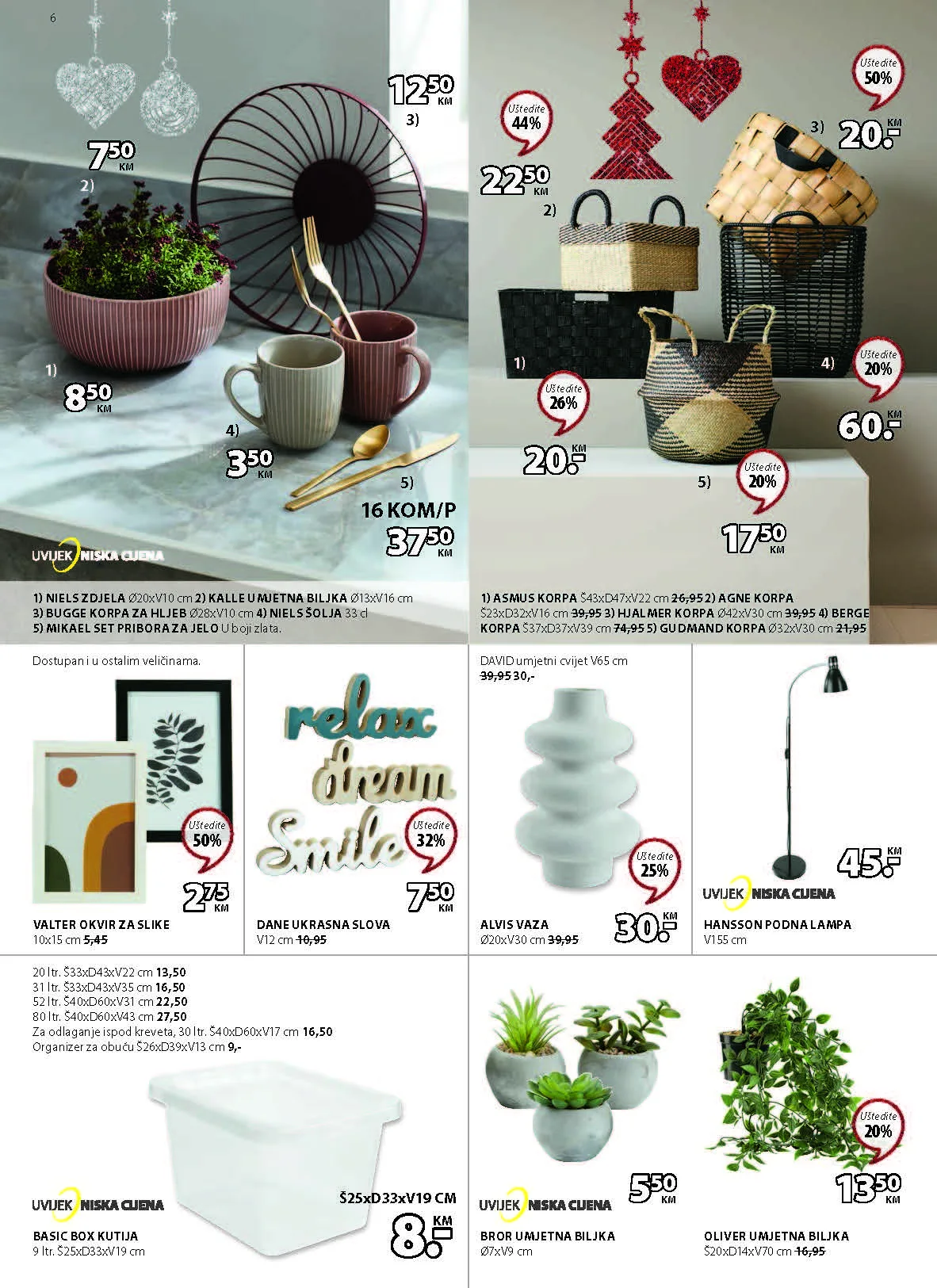 JYSK katalog BiH NOVEMBAR nova akcija od 3.11. do 16.11.2022. Page 07 JYSK katalog BiH NOVEMBAR nova akcija od 3.11. do 16.11.2022. Page 07