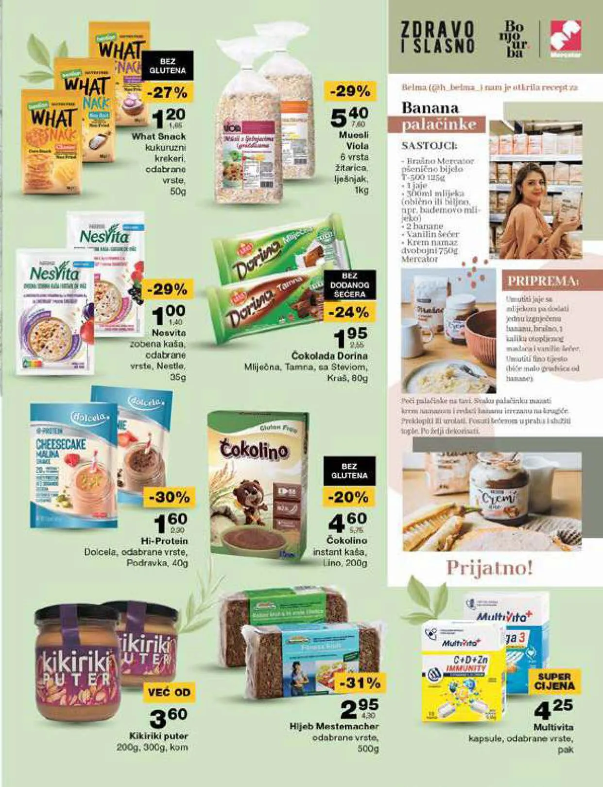MERCATOR redovni katalog NOVEMBAR 2022 super akcija od 21.11. do 4.12.2022 9 MERCATOR redovni katalog NOVEMBAR 2022 super akcija od 21.11. do 4.12.2022 9