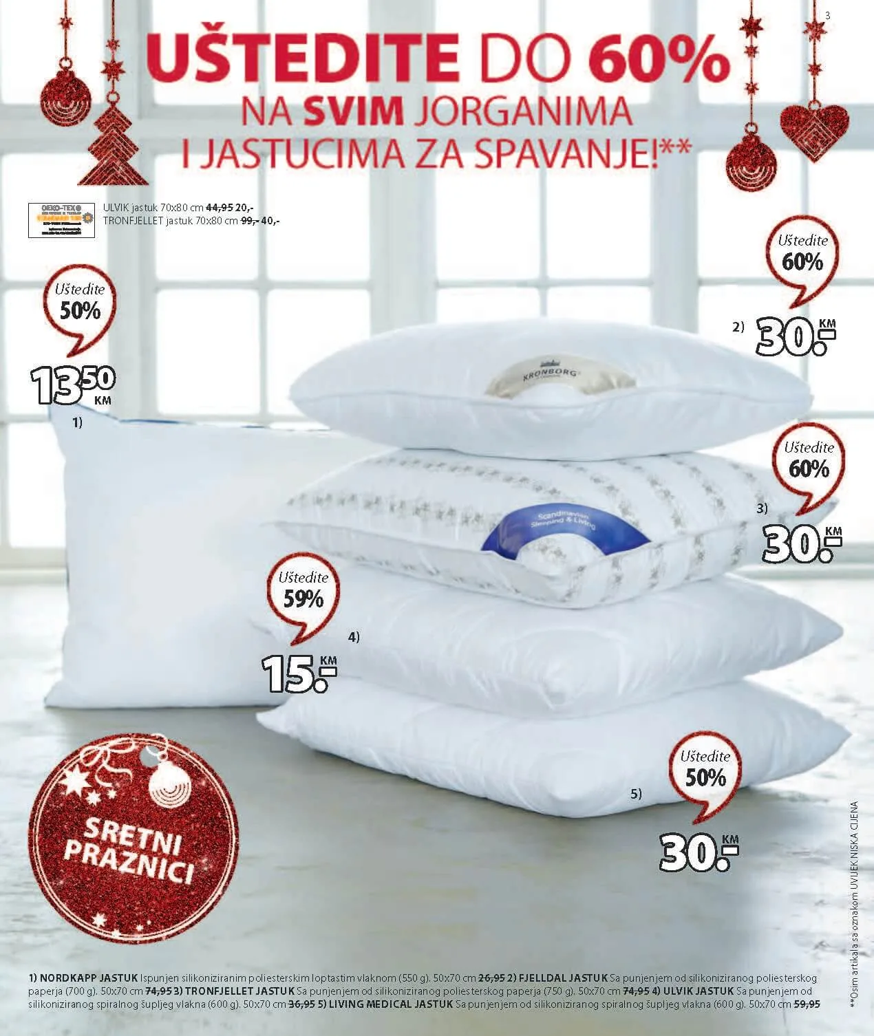 JYSK katalog BIH super NOVOGODISNJE snizenje od 28.11. do 14.12.2022. Page 04 JYSK katalog BIH super NOVOGODISNJE snizenje od 28.11. do 14.12.2022. Page 04