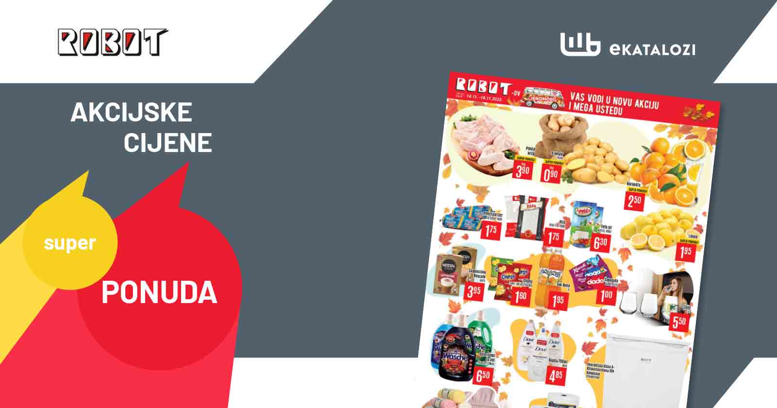 ROBOT akcija za pocetak sedmice NOVEMBAR 2022 snizene cijene od 14.11. do 16.11.2022 1