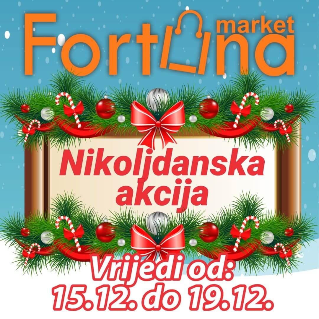 FORTUNA Nikoljdanska akcija DECEMBAR 2022. Akcija traje od 15.12. do 19.12.2022.FORTUNA akcija 01
