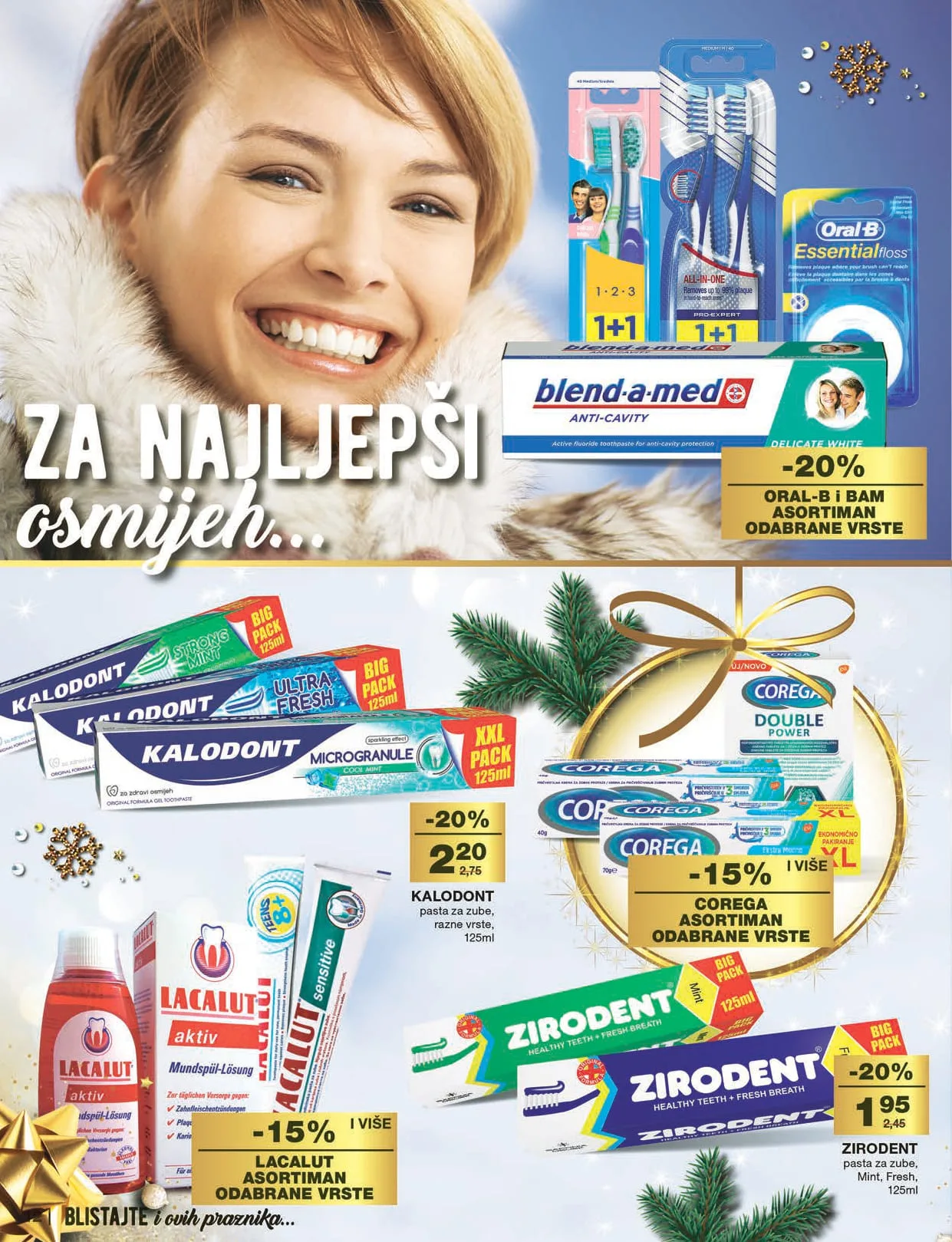 MERCATOR katalog Ljepota i njega. Akcija traje od 15.12. do 15.1.2023.Ljepota i njega 16.12.2022. 15.1.2023. page 0012 MERCATOR katalog Ljepota i njega. Akcija traje od 15.12. do 15.1.2023.Ljepota i njega 16.12.2022. 15.1.2023. page 0012
