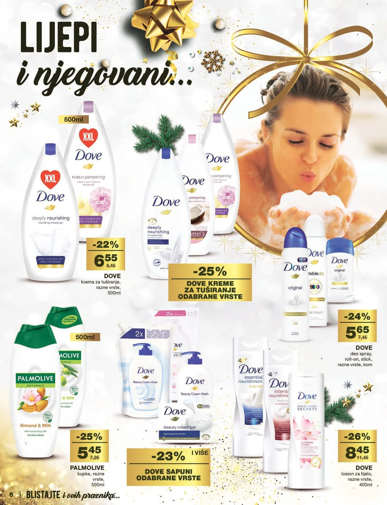 MERCATOR katalog Ljepota i njega. Akcija traje od 15.12. do 15.1.2023.Ljepota i njega 16.12.2022. 15.1.2023. page 0006 MERCATOR katalog Ljepota i njega. Akcija traje od 15.12. do 15.1.2023.Ljepota i njega 16.12.2022. 15.1.2023. page 0006