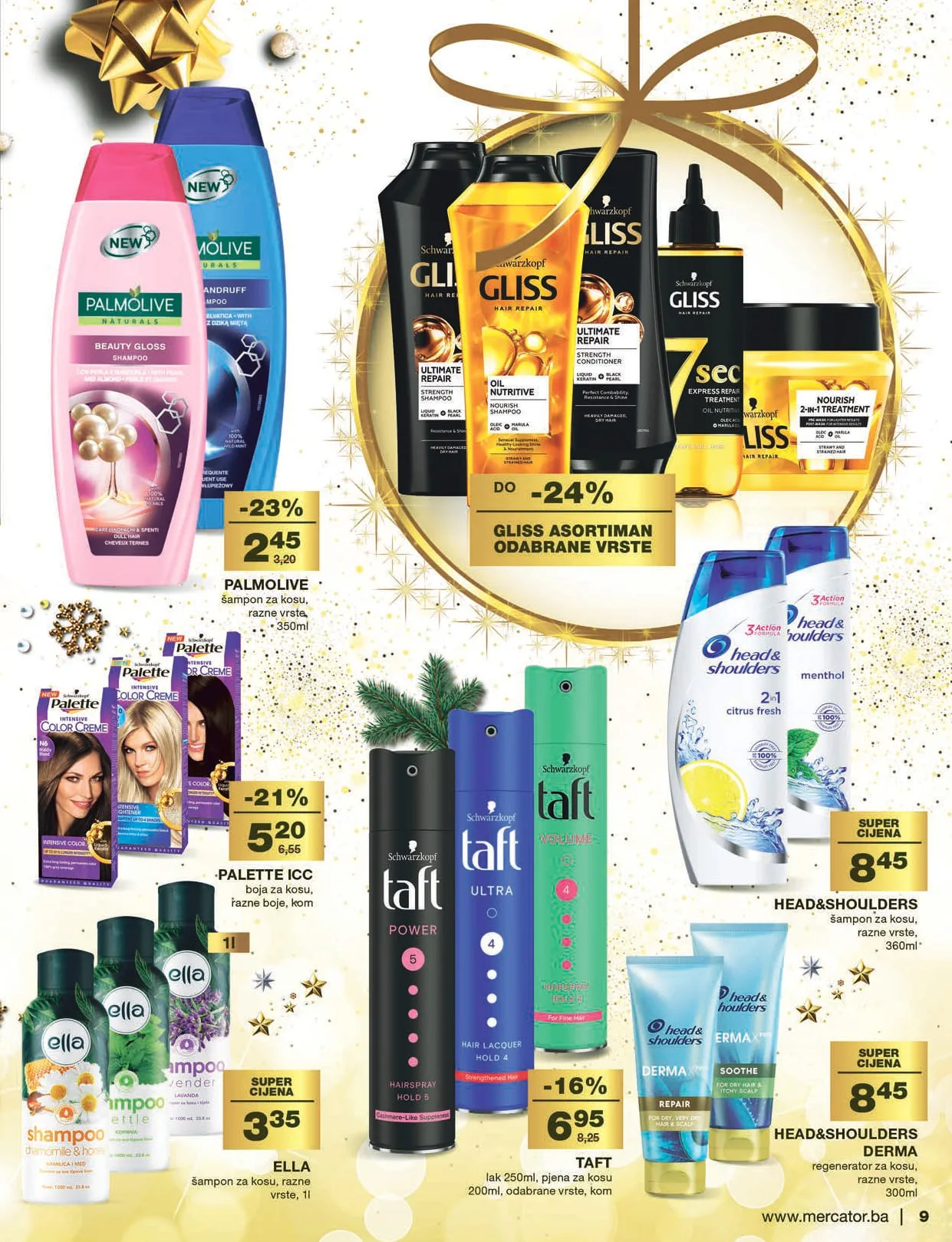 MERCATOR katalog Ljepota i njega. Akcija traje od 15.12. do 15.1.2023.Ljepota i njega 16.12.2022. 15.1.2023. page 0009 MERCATOR katalog Ljepota i njega. Akcija traje od 15.12. do 15.1.2023.Ljepota i njega 16.12.2022. 15.1.2023. page 0009