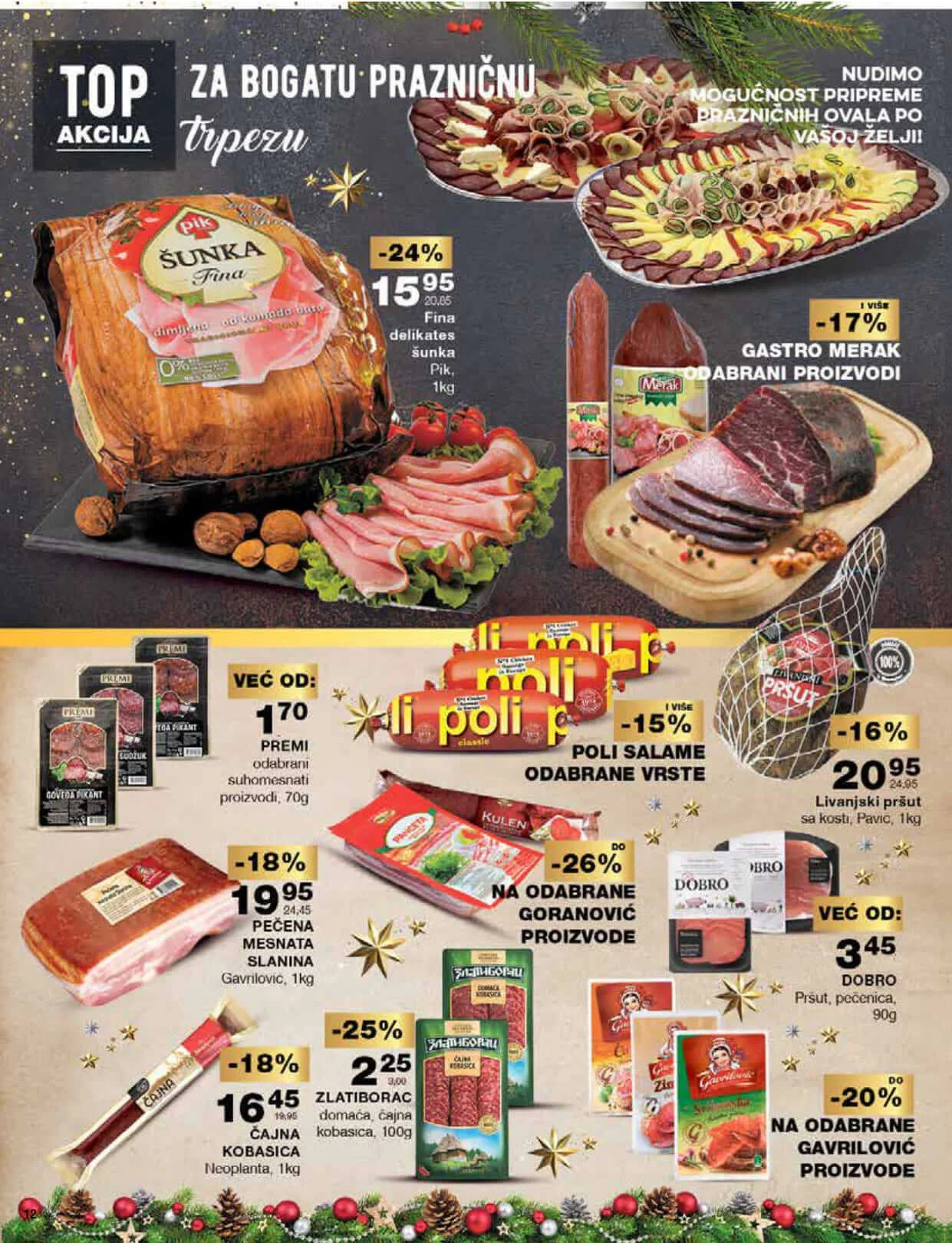 MERCATOR Noovogodišnja akcija. Snizenje traje od 19.12. do 1.1.2023. page 0012 MERCATOR Noovogodišnja akcija. Snizenje traje od 19.12. do 1.1.2023. page 0012