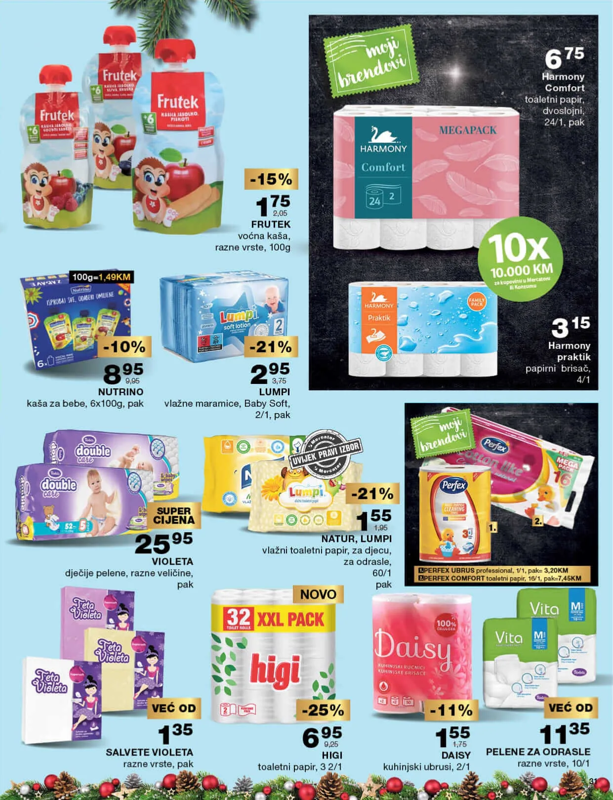 MERCATOR Noovogodišnja akcija. Snizenje traje od 19.12. do 1.1.2023. page 0031 MERCATOR Noovogodišnja akcija. Snizenje traje od 19.12. do 1.1.2023. page 0031