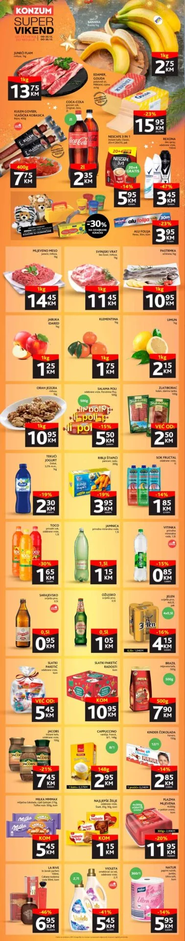 KONZUM Vikend akcija DECEMBAR 2022. Snizenje traje od 22.12. do 25.12.2022.KONZUM Vikend akcija 1 KONZUM Vikend akcija DECEMBAR 2022. Snizenje traje od 22.12. do 25.12.2022.KONZUM Vikend akcija 1