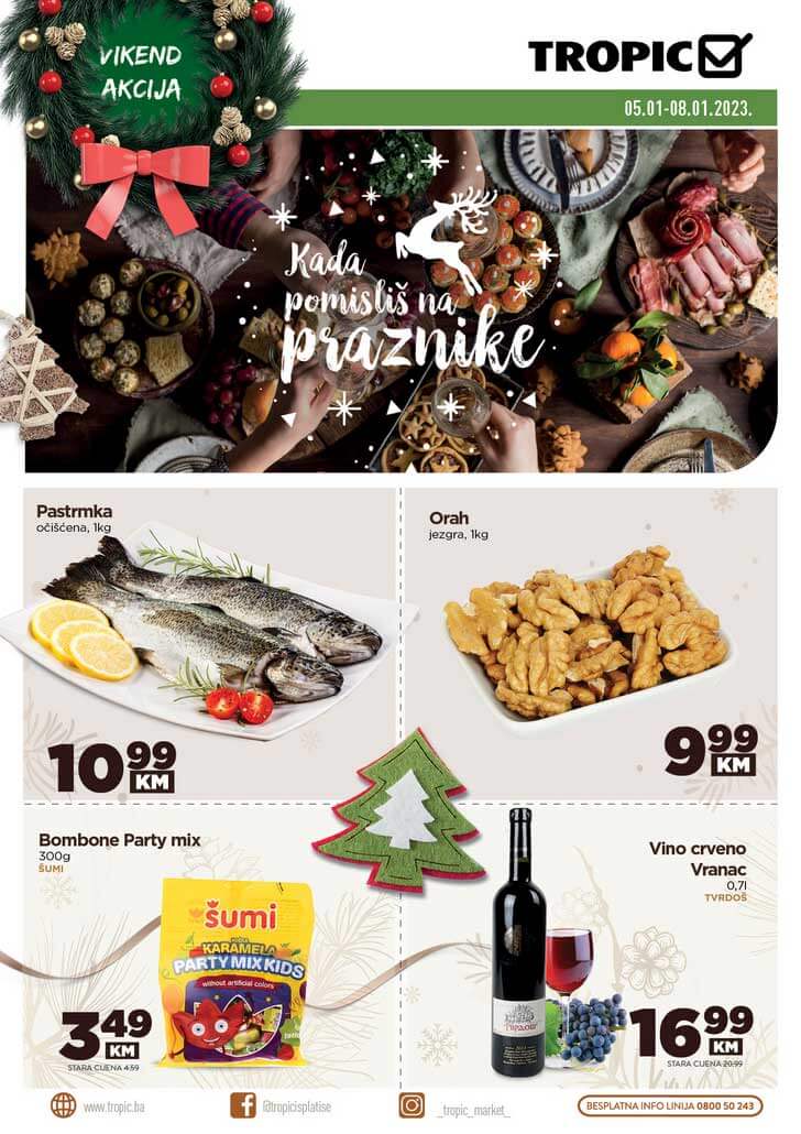 TROPIC Vikend akcija JANUAR 2023. Snizenje traje od 5.1. do 8.1.2023. 01