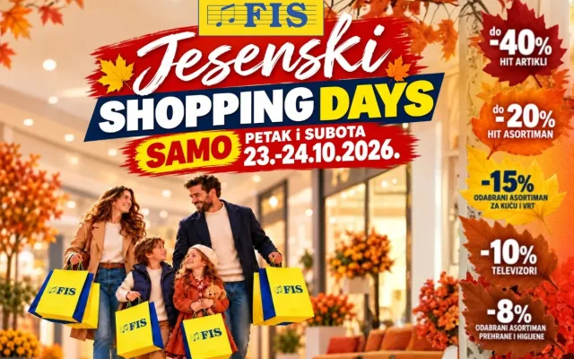 FIS Jesenski Shopping Days – dva dana odličnih popusta i još povoljnije kupovine!