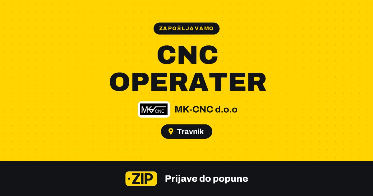 MK-CNC d.o.o zapošljava: CNC operater (Travnik)