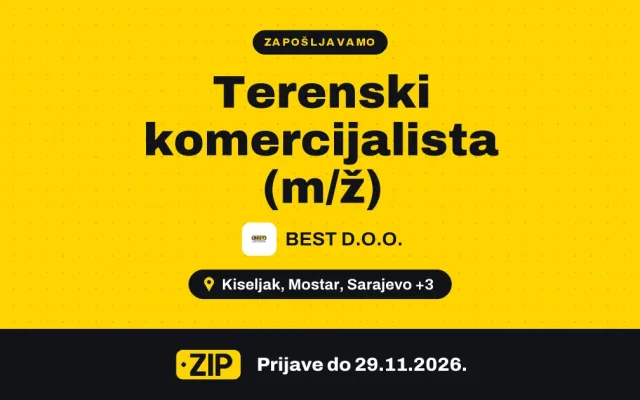 BEST D.O.O. zapošljava: Terenski komercijalista (m/ž) (Kiseljak, Mostar, Sarajevo +3)